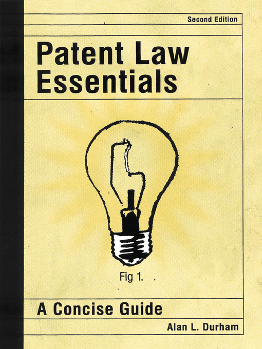 Title details for Patent Law Essentials by Alan L. Durham - Available